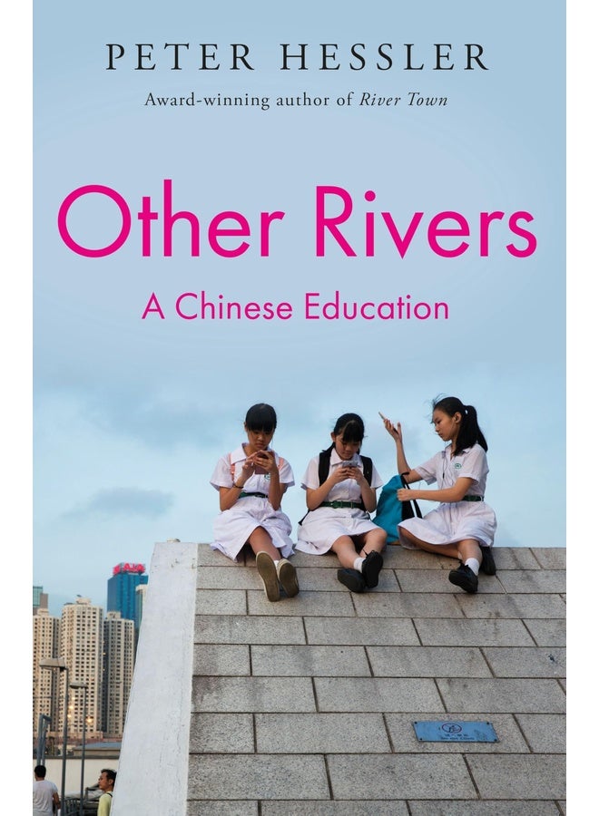Other Rivers: A Chinese Education